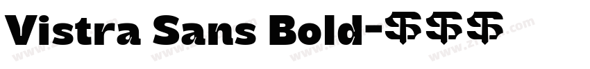 Vistra Sans Bold字体转换 Vistra Sans Bold字体转换
